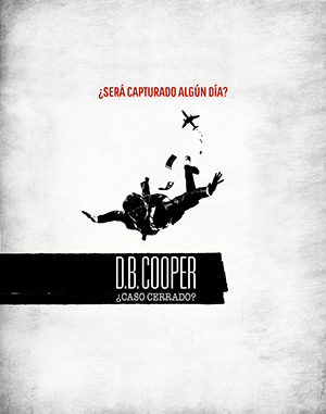 HISTORIA Estrena En Exclusiva D.B. Cooper ¿Caso Cerrado? - Cine Y Tele